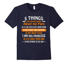 5 Things You Should Know About My Papa T-Shirt