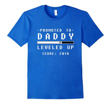 Promoted to Daddy Leveled Up Shirt - New Dad 2018