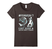 #Fishing 24/7 I Eat, Sleep, Dream Fishing Funny T-Shirt