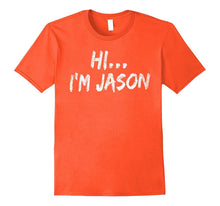 Mens I'm Jason: Scary Horror Halloween T-Shirt, Funny Costume