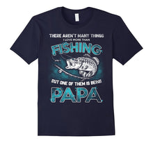 I Love More Than Fishing Being Papa Funny Fathers Day Shirt