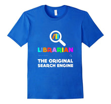 FUNNY LIBRARIAN T-Shirt Original Search Engine School Gift