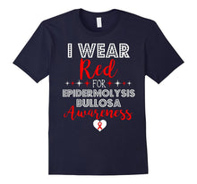 I Wear Red for Epidermolysis Bullosa Awareness Support Shirt