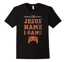 In Jesus' Name I Game, Christian Video Gaming Tee Shirt