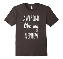 Awesome Like My Nephew Shirt Funny Aunts Auntie Tee