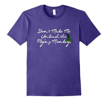Funny Witch Tshirt Don't Make Me UNLEASH THE FLYING MONKEYS