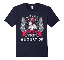 All Women Are Created Equal Born on August 29 T-Shirt