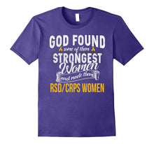 Strongest Women Are RSD / CRPS Women T Shirt