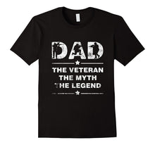 Dad the Veteran the Myth the Legend T-Shirt