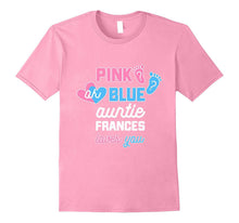 Aunt Frances Baby Shower Reveal Shirts Gender Reveal Tshirt