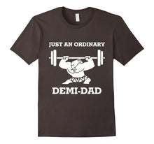 Just an Ordinary Demi-Dad - Father Day T-Shirt