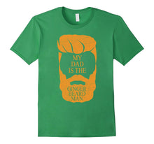 My Dad Is the Ginger Beard Man Funny Fathers Day T Shirt