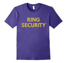 Ring Security Wedding Gift T Shirt