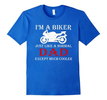 Proud Family Shirt a Biker Just Like a Normal DAD