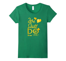 20th Wedding Anniversary Tshirt We Still Do Gifts for Couple