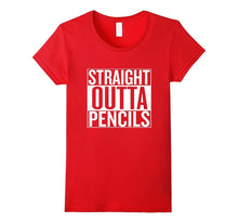 Straight Outta Pencils T-Shirt