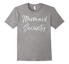 Mermaid Security Shirt Cute Magical Mom Dad Parent Tee