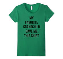 My Favorite Grandchild Gave Me This Shirt Best Granddad Tee