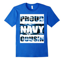 Navy Cousin Tshirt Proud Navy Family Navy Apparel