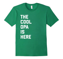 The Cool Opa Is Here Funny German Grandpa T Shirt