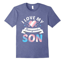 Funny I Love My Transgender Son T-Shirt Bi Gay Lesbian Quote