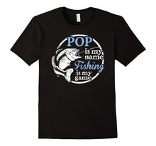 Pop T-Shirt - Fishing Is My Game!