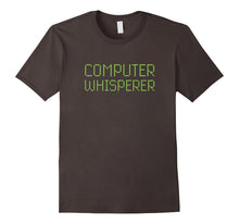 Computer Whisperer Funny T-Shirt IT Tech Support Nerds Geeks