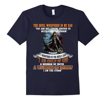 I Am a Child of God a Woman of Faith a Warrior of Christ Tee