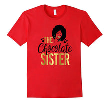 Black Girl Magic the Chocolate Sister Shirt Birthday Wedding