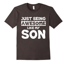 Just Being Awesome Like My Son T-Shirt