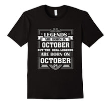 Legends Are Born on October 04 T Shirt October Birthday Gift