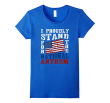 Stand for the National Anthem T-Shirt