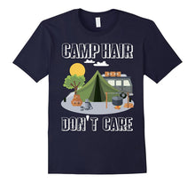 Camp Hair Don't Care T-Shirt Funny Camping Gift Happy Camper