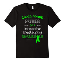 Super Proud Father of a Muscular Dystrophy Warrior Shirt