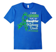 I Wear Green for My Daughter - Kidney Disease Awareness