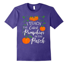 I Teach the Cutest Pumpkins in the Patch T-Shirt