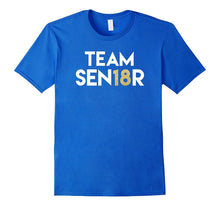 Team Senior Shirt Graduating Class of 2018 Shiney Tee