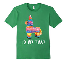 I'd Hit That Pinata T-Shirt Cinco De Mayo Party Shirt