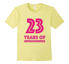23rd Birthday Shirt Gift Girls Age 23 Year Old Women Tshirt