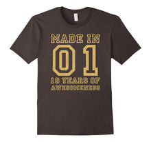 16th Birthday Shirt Gift Made in 01 16 Years of Awesomeness