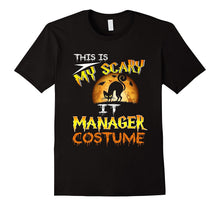 Halloween Deep My Scary IT Manager Costume Shirt