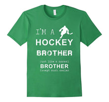Mens I'm a Hockey BROTHER Custom T-Shirt | Funny T-Shirt | Tee
