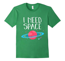 I Need Space T-Shirt Funny Planet's Astronomy Science Tee