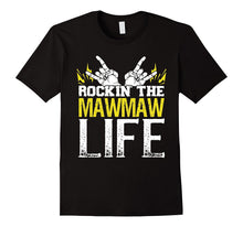 Rockin the Maw Maw Life T-Shirt