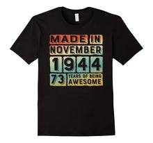 Made in November 1944 the Birth of Legends Gift 73 Years Old