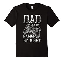 Dad by Day Gamer by Night Novelty T-Shirt