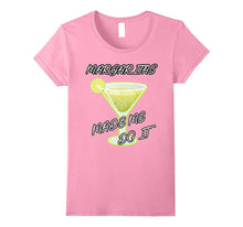 Margaritas Made Me Do It T-Shirt Funny Drinking Gift Shirt