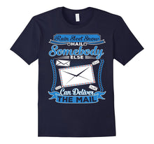 Retired Postal Worker Shirt - Rain Sleet Snow Hail