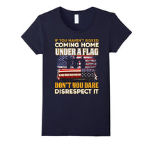 Coming Home Under Flag American Flag Veteran Proud Veteran