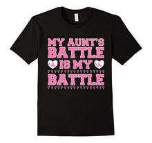 My Aunt's Battle Is My Battle - Breast Cancer T-Shirt